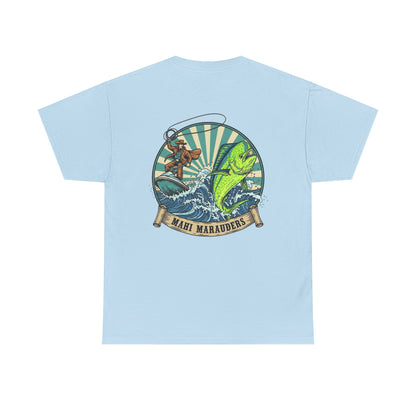 Mahi Marauders T-Shirt | Cowboy Fishing Mahi Mahi | Offshore Rodeo Art | Saltwater Cowboy Tee | Sportfishing Apparel | Bull Dolphin Shirt