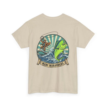Mahi Marauders T-Shirt | Cowboy Fishing Mahi Mahi | Offshore Rodeo Art | Saltwater Cowboy Tee | Sportfishing Apparel | Bull Dolphin Shirt