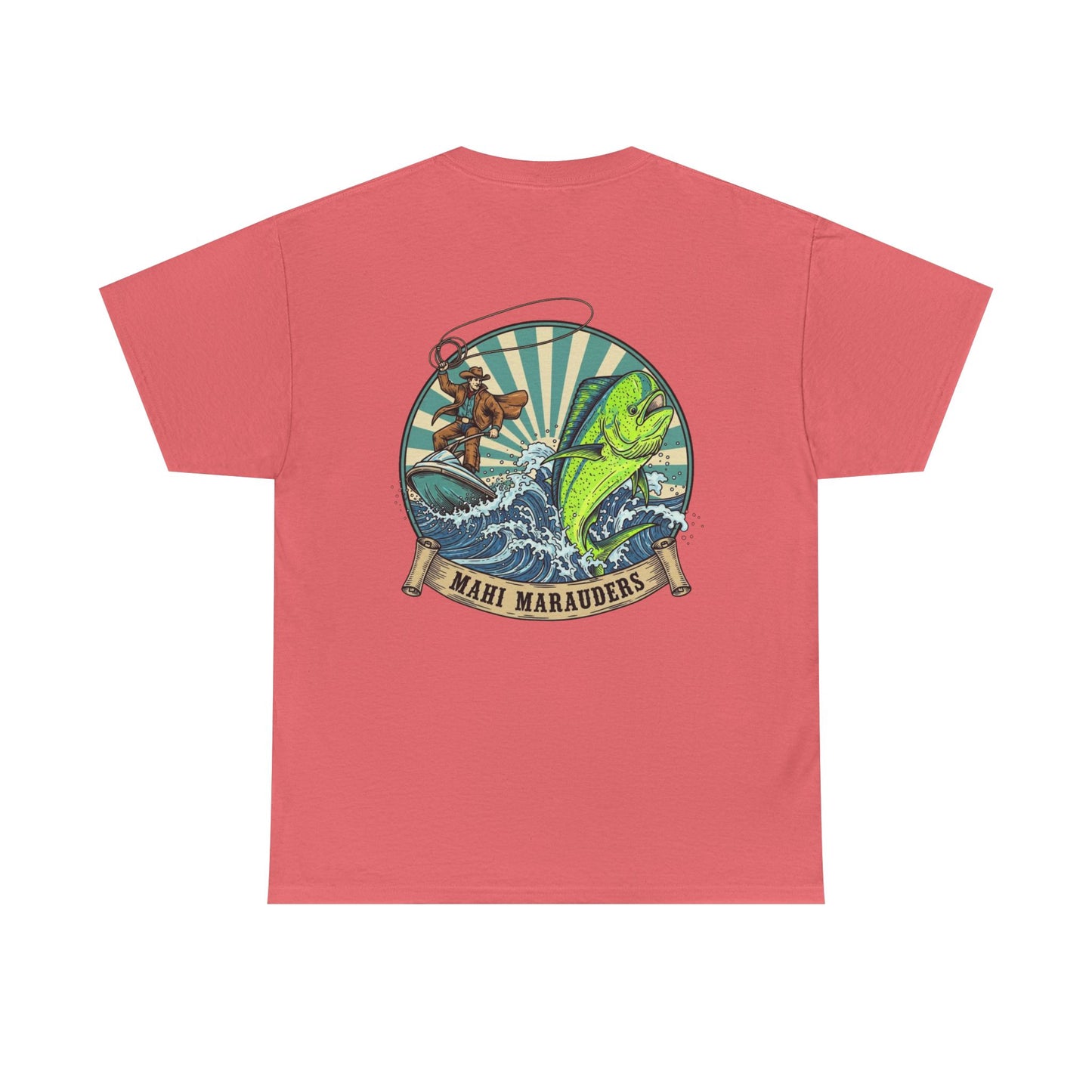 Mahi Marauders T-Shirt | Cowboy Fishing Mahi Mahi | Offshore Rodeo Art | Saltwater Cowboy Tee | Sportfishing Apparel | Bull Dolphin Shirt