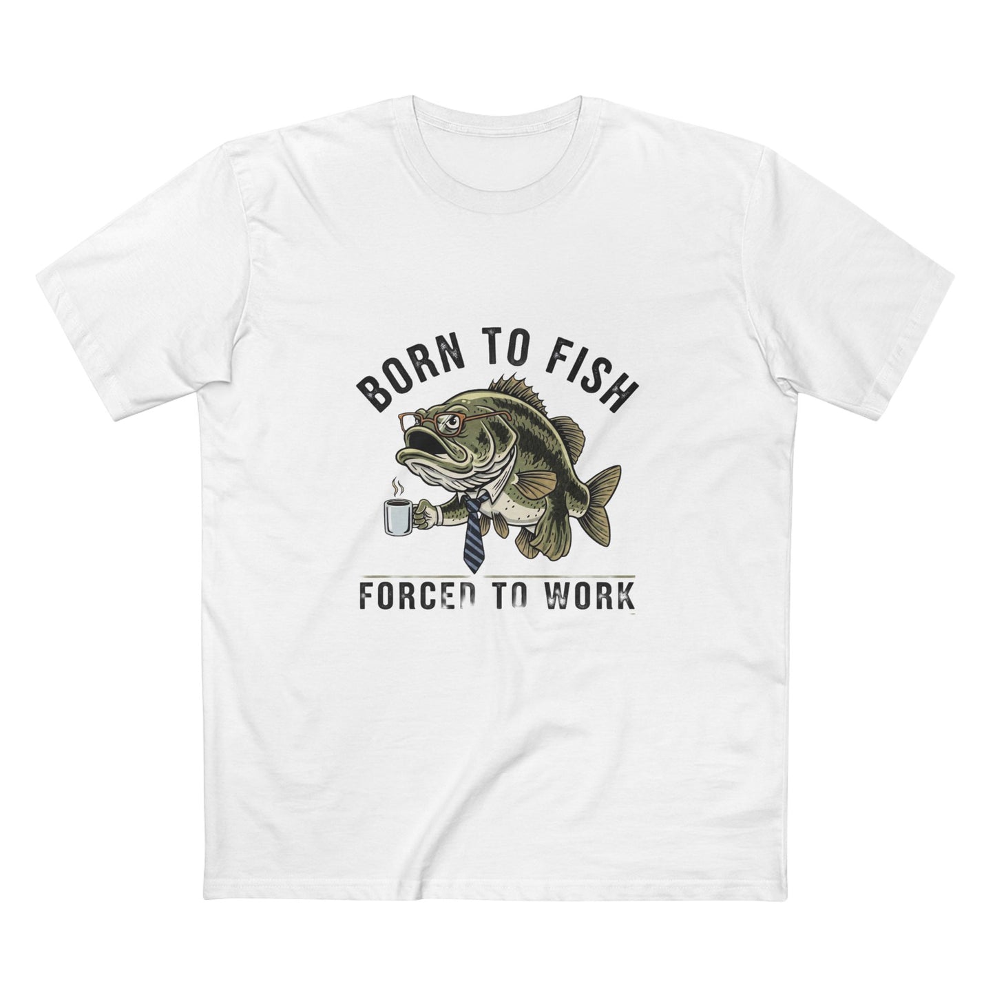 Born to Fish Forced to Work Tee | Fishing Bass Graphic T-Shirt