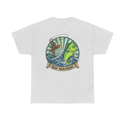 Mahi Marauders T-Shirt | Cowboy Fishing Mahi Mahi | Offshore Rodeo Art | Saltwater Cowboy Tee | Sportfishing Apparel | Bull Dolphin Shirt