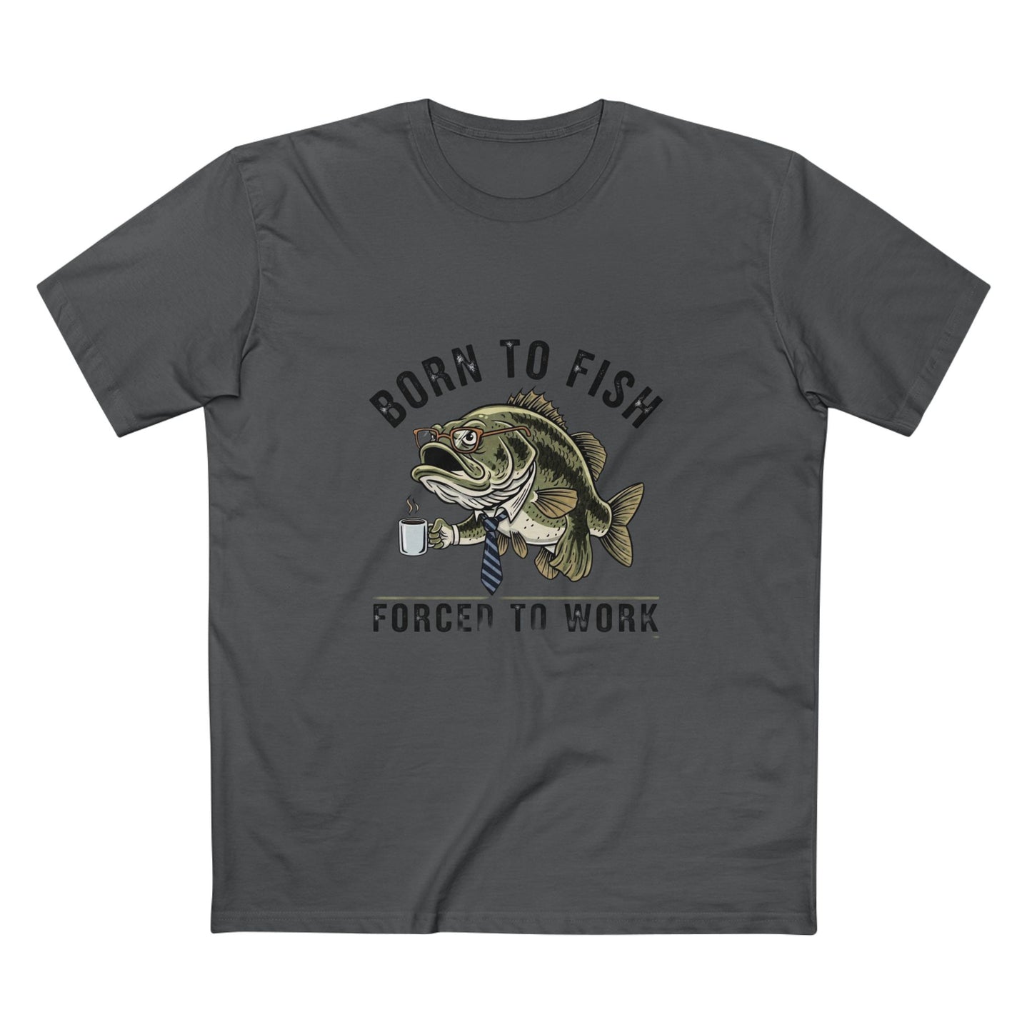 Born to Fish Forced to Work Tee | Fishing Bass Graphic T-Shirt
