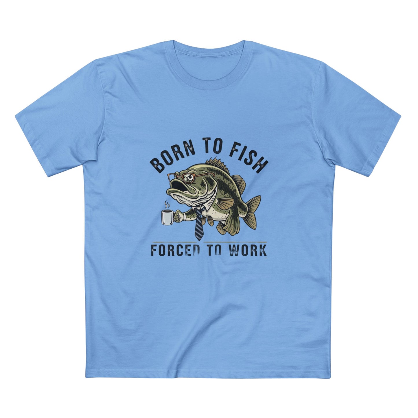 Born to Fish Forced to Work Tee | Fishing Bass Graphic T-Shirt
